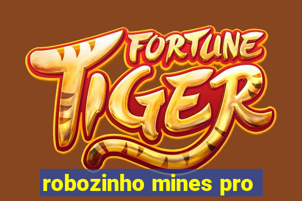 robozinho mines pro